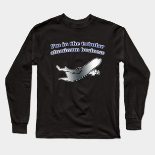 Airline Industry - Tubular Aluminum Business Long Sleeve T-Shirt